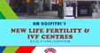 B.M. Hospital's-New Life Fertility and IVF Centre-Branch 1