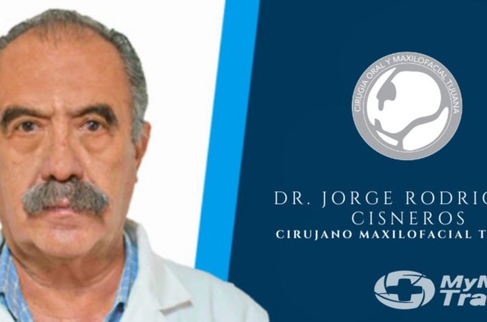Dr. Jorge Rodríguez Cisneros, Cirujano Oral y Maxilofacial Tijuana
