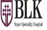 BLK Super Specialty New Delhi
