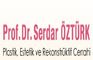 Prof Dr. Serdar Öztürk Plastik Cerrahi