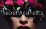 Secret Aesthetics